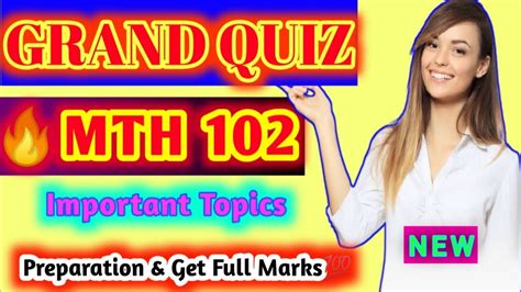 Mth Mid Term Grand Quiz Preparation Mth All Important Topics