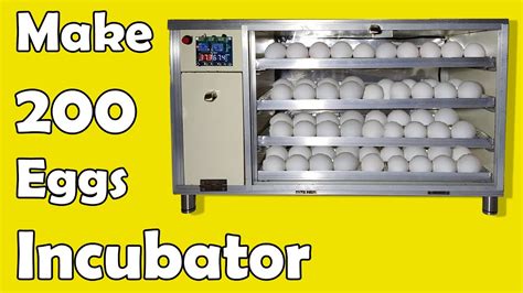 How To Make 200 Eggs Incubator How To Make 200 Eggs Homemade Incubator Youtube