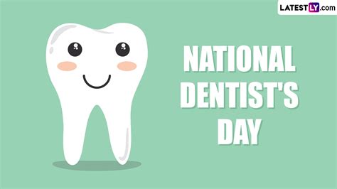 When Is National Dentist Day Theme Edita Gwenora