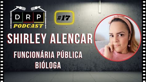 Funcion Ria P Blica Em Portugal Shirley Alencar Podcast Drp Youtube