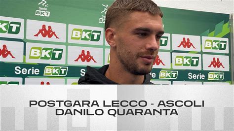 Danilo Quaranta Postgara Lecco Ascoli Ascoli Calcio YouTube