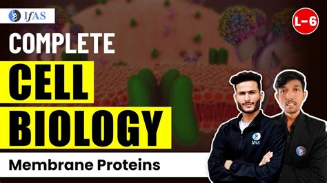 Membrane Proteins For Iit Jam Gat B Cuet Pg Tifr Cell Biology