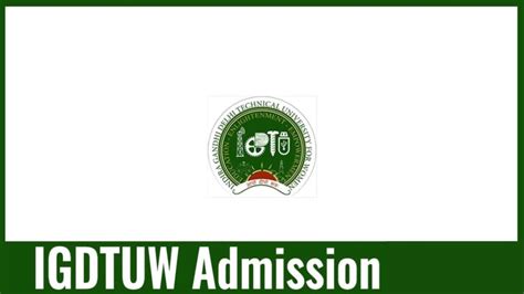 IGDTUW Admission 2024 Important Dates, Eligibility, Courses.