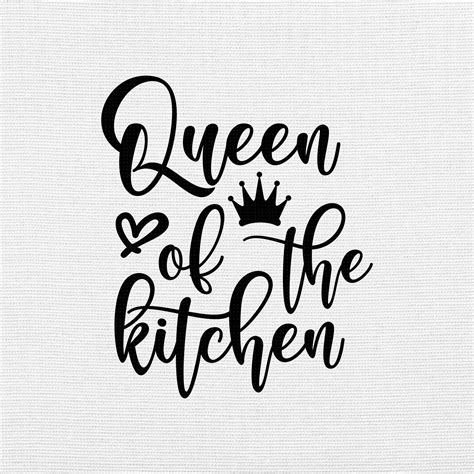 Queen Of The Kitchen Svg Png Eps Pdf Files Kitchen Queen Svg Etsy