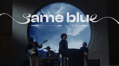 Official Dism Same Blue Official Video Youtube Music