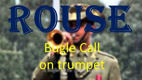 ROUSE Bugle Calls On Military Trumpet Awake Up And About YouTube