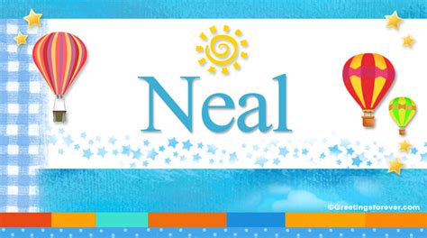 Neal Name Meaning Neal Name Origin Name Neal Meaning Of The Name