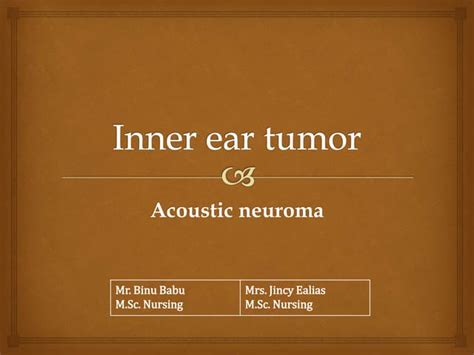 Inner ear tumor | PPT