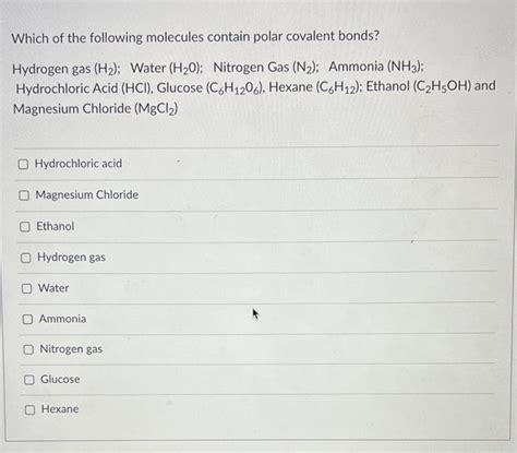 Solved Which Of The Following Molecules Contain Polar Chegg