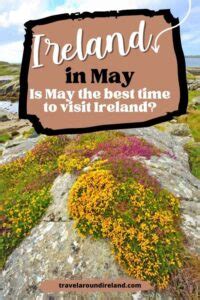 May In Ireland Enjoy The Intoxicating Beauty Of The Emerald Isle