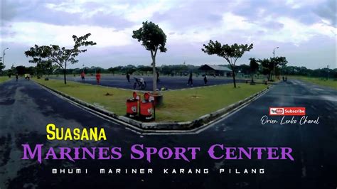 Suasana Di Marines Sport Center Di Bumi Mariner Karang Pilang Surabaya