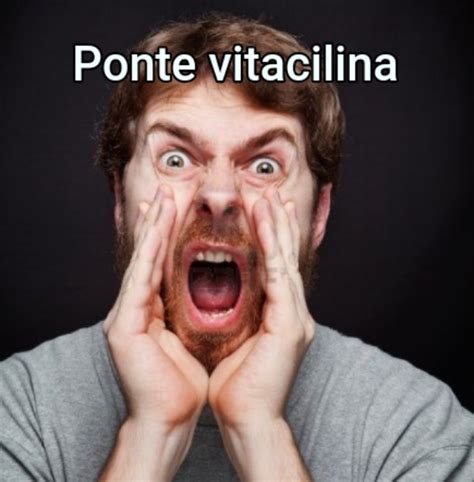 Ponte Vitacilina Generador Memes