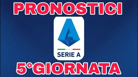 PRONOSTICI SERIE A 5GIORNATA 03 09 2022 2022 2023 YouTube