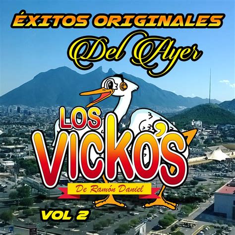 Éxitos Originales del Ayer Vol 2 Album by Los Vicko s de Ramon