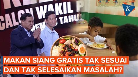 Program Makan Siang Gratis Prabowo Gibran Tak Sesuai Kebutuhan Kenapa