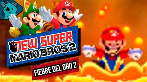 EL DESAFÍO INFERNAL DE BOWSER DLC Fiebre del Oro New Super