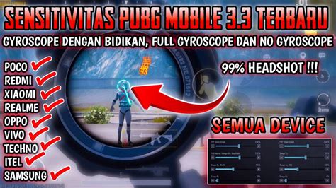 Sensitivitas Pubg Terbaik Full Gyroscope Gyroscope Dengan Bidikan Dan