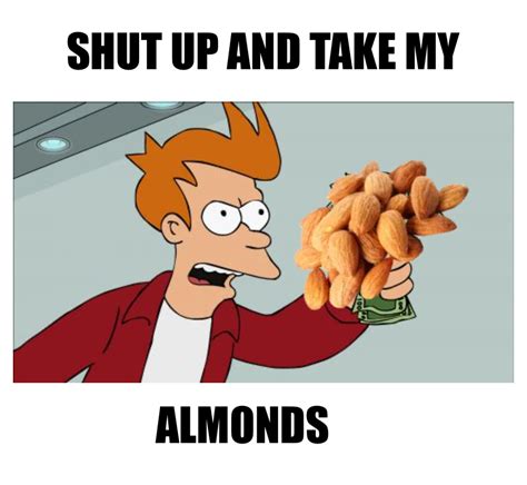 Shut Up And Take My Money Fry Meme Generator Pi Ata Farms The Best