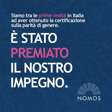 Nomos Ottiene La Certificazione Della Parit Di Genere