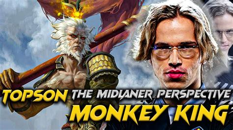 Patch Topson Monkey King Midlaner Perspective Dota Pro Full