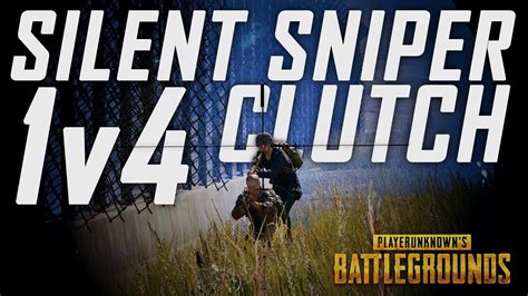 Silent Sniper V Clutch Pubg P Fps Youtube