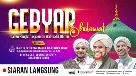 Live Gaji Bersholawat Bersama Majelis Ar Ridwan Tuban YouTube