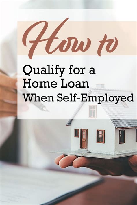 How To Qualify For A Home Loan When Self Employed