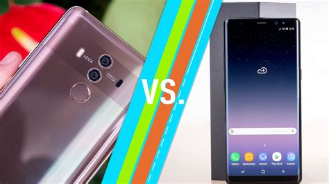 Huawei Mate 10 Pro Vs Samsung Galaxy Note 8 Smartphones Im Vergleich