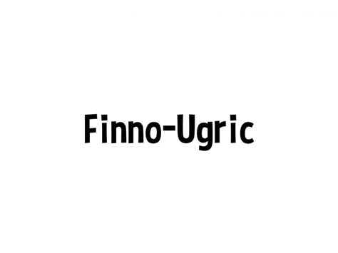 Finno-Ugric – Planeta.com