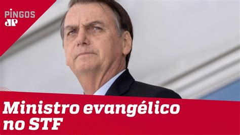 Bolsonaro sugere evangélico no STF YouTube