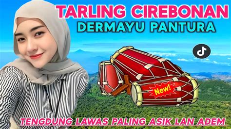 Tarling Cirebonan Dermayon Pilihan Paling Enak Didengar Kendang