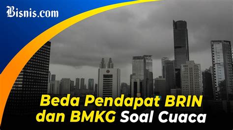 BRIN Sebut Akan Ada Badai BMKG Wilayah Jabodetabek Aman YouTube