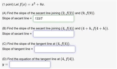 Solved Point Let F C A Find The Slope Of The Secant Line