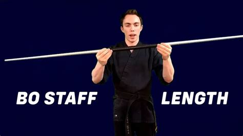 How To Choose The Right Bo Staff Length