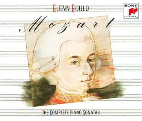 Glenn Gould Mozart Complete Piano Sonatas Amazon Music