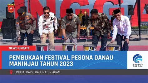 Pembukaan Festival Pesona Danau Maninjau Tahun Youtube