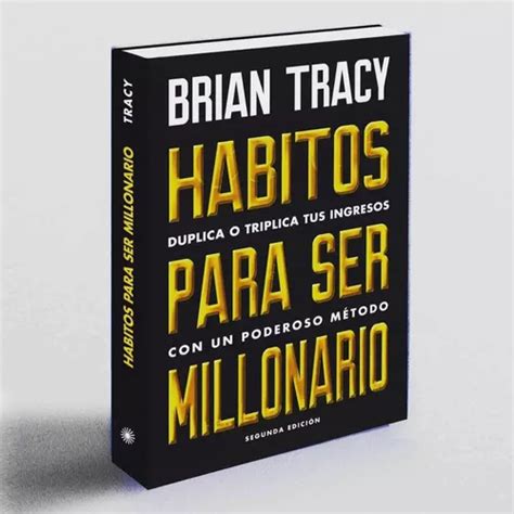 Libro H Bitos Para Ser Millonario Brian Tracy Cuotas Sin Inter S