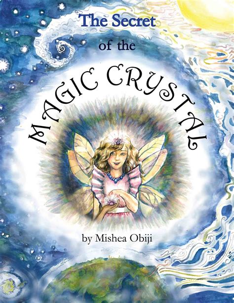 The Secret Of The Magic Crystal Anamcara Press Llc