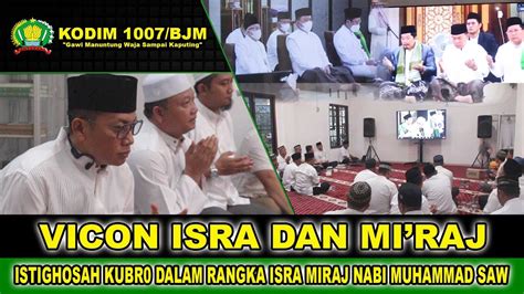 VICON Istighosah Kubro Dalam Rangka Isra Miraj Nabi Muhammad SAW