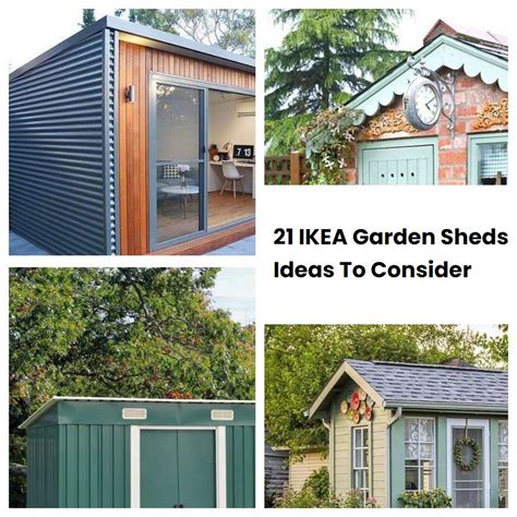 21 Ikea Garden Sheds Ideas To Consider Sharonsable