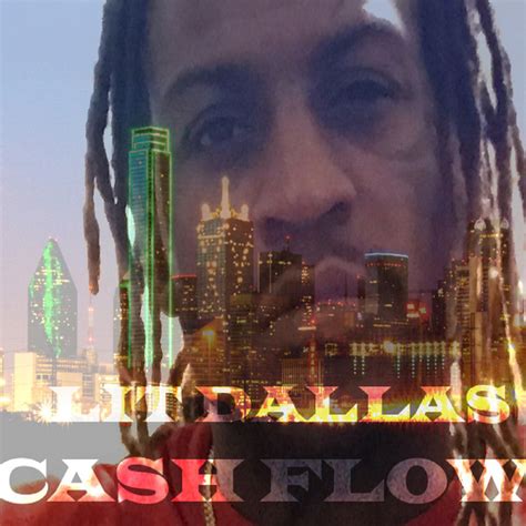 Lit Dallas Album By The Cash Flow Spotify