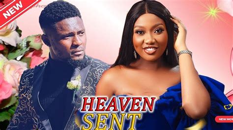 Heaven Sent Maurice Sam Chinenye Nnebe Exclusive Nollywood Nigerian