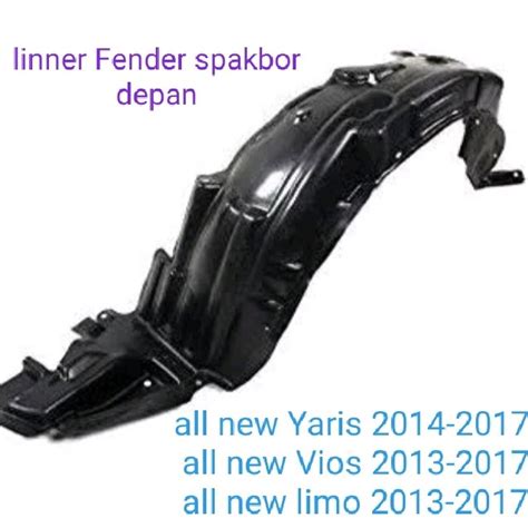 Jual Liner Fender Spakbor Sepakbord Depan Yaris Vios Limo Gen