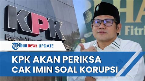 KPK Usut Kasus Korupsi Kemnaker Di Era Cak Imin Soal Pengadaan Sistem