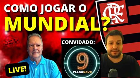 Rmp E Falso Nove Debatem Como O Flamengo Deve Jogar O Mundial Youtube