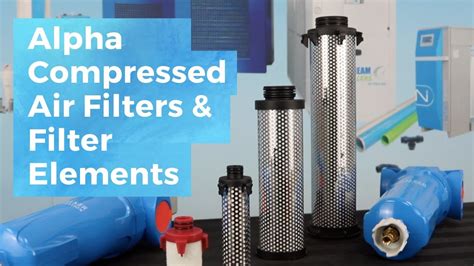 Walker Filtration Alpha Compressed Air Filters And Filter Elements