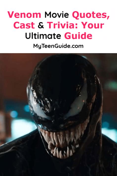 Venom Movie Quotes, Cast & Trivia: Your Ultimate Guide