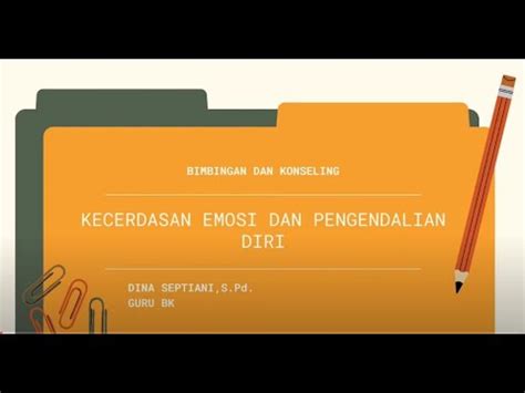 Kecerdasan Emosi Dan Pengendalian Diri Bimbingan Dan Konseling Youtube