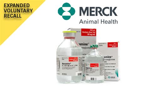 Merck Expands Banamine Banamine S Recall Due To Particulate Matter