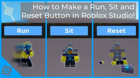 How To Make A Run Sit And Reset Button In Roblox Studio Roblox